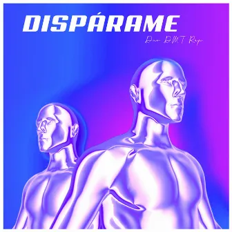 Dispárame by Dúo DMT Rap