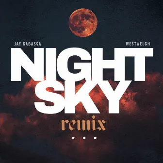 Night Sky (Remix) by Jay Cabassa