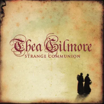 Strange Communion by Thea Gilmore