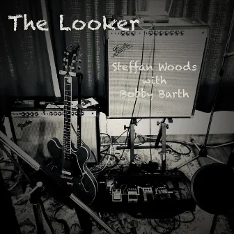 The Looker by Bobby Barth