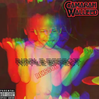 Ripple Effect (Reissue) by Camarah Walleed