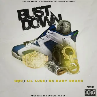 Bustdown by G-Mo