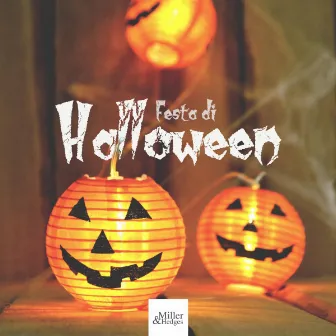 Festa di Halloween - Canzoni di Halloween, Eventi, Effetti Sonori di Paura, Lupi, Zombie, Vampiri by Musica Tecno Dj Hallowen