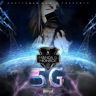 5g by Manda G Monroe