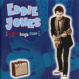 Guitar Boogie Fever by Eddie Jones