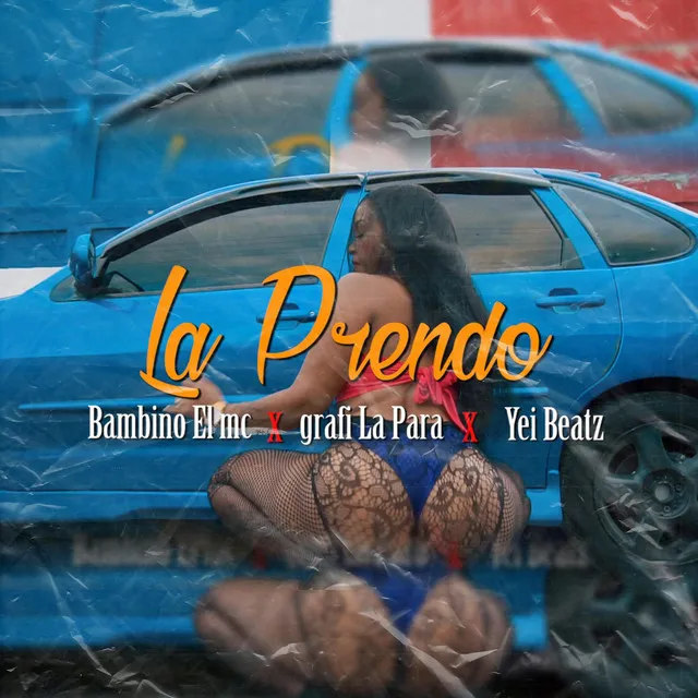 La Prendo feat (feat. Bambino Mc & Graffi la Para)