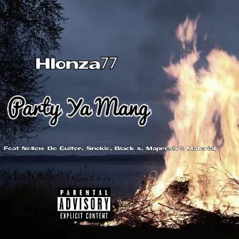 Party Ya Mang by Hlonza77