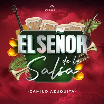 El Señor De La Salsa by Camilo Azuquita