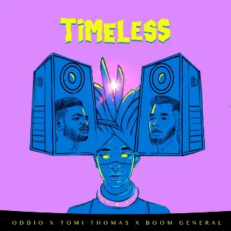 Timeless by Oddio Tribe