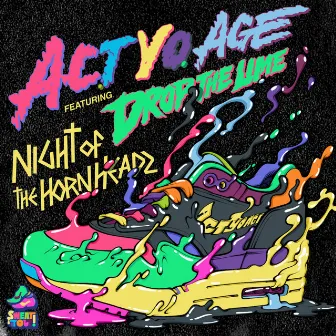 Night of the Hornheadz (feat. Drop The Lime) by Act Yo Age