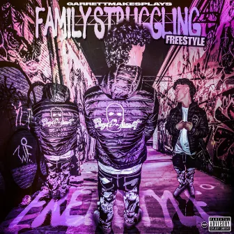 FAMILY STRUGGLING FREESTYLE by GarrettMakesPlays