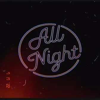 All Night by R3belli0us