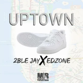 Uptown by edZone