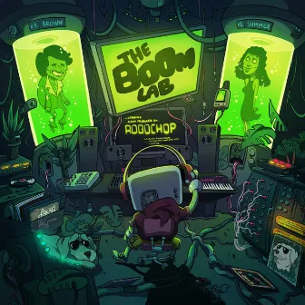 The Boom Lab by Robochop