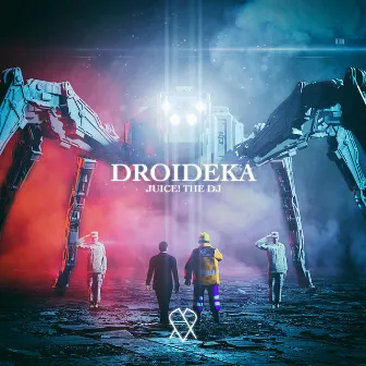 Droideka by Juice! the DJ