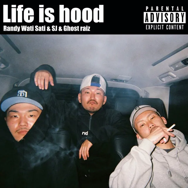 Life is hood