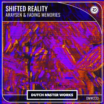 Shifted Reality by Araysen