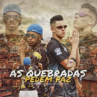 AS QUEBRADAS PEDEM PAZ by MC VITINHO LB