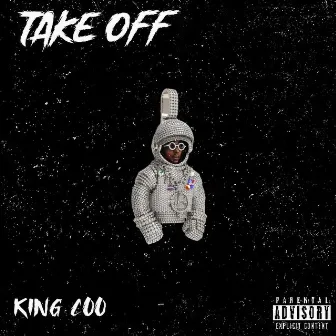 Take Off by King Coo