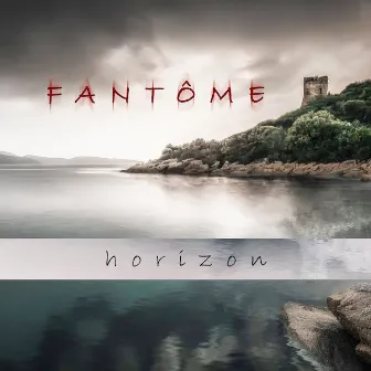 Horizon by Fantôme