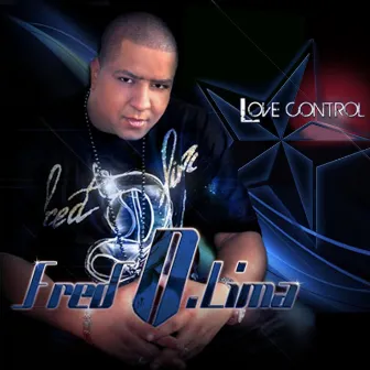 Love Control - Single by Fred D. Lima