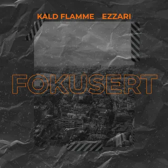 Fokusert by Ezzari