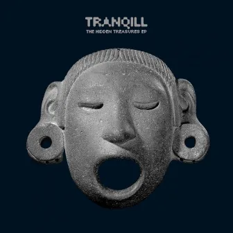 The Hidden Treasures EP by Tranqill