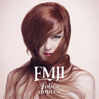 Folies douces by Emji