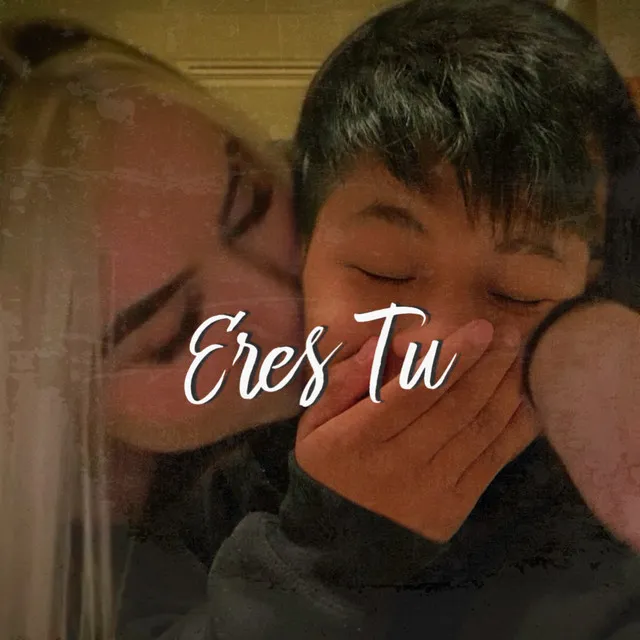 Eres Tú