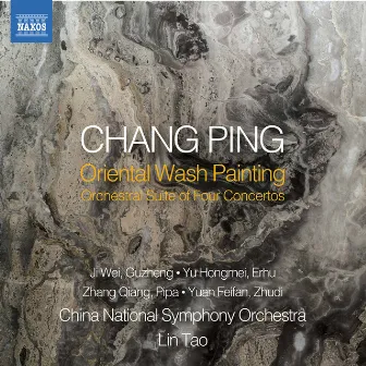 Chang Ping: Oriental Wash Painting by China National Symphony Orchestra