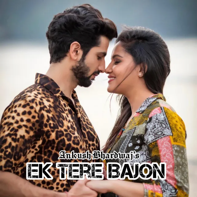 Ek Tere Bajon