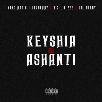 Keyshia & Ashanti by King Addis