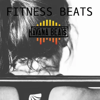 Fitness Beats by Havana Beats