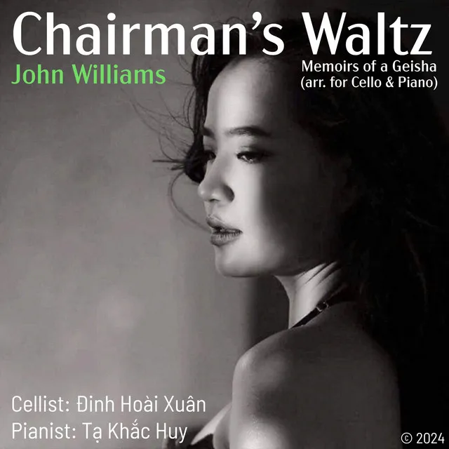 Chairman's Waltz - Memoirs of a Geisha, arr. for Cello and Piano