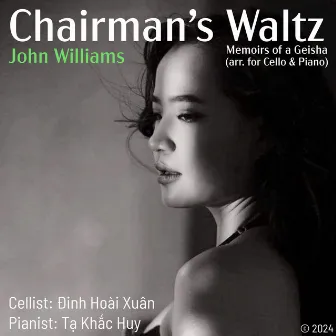 Chairman's Waltz (Memoirs of a Geisha) by Tạ Khắc Huy