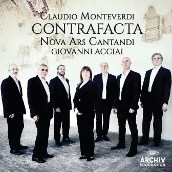 Monteverdi: Contrafacta by Nova Ars Cantandi