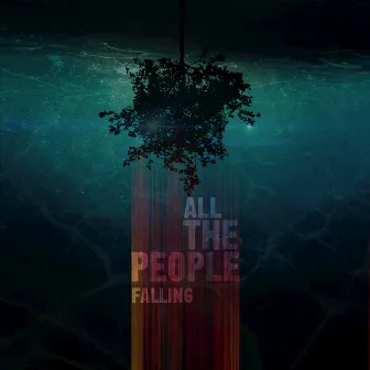 Falling by All The People