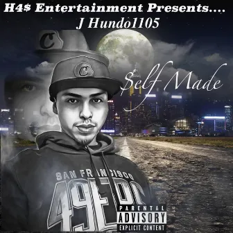 Self Made by J Hundo 1105