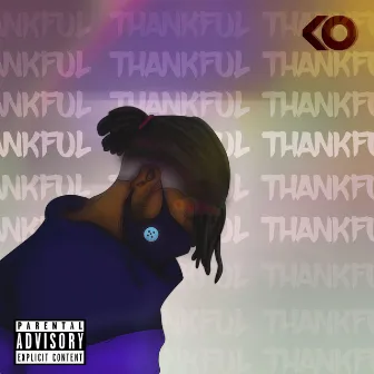 Thankful by K.O the Artist