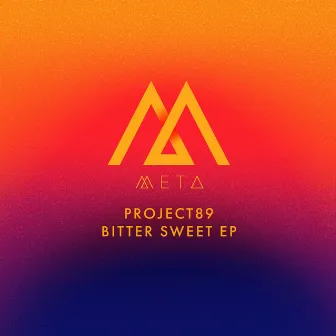 Bitter Sweet EP by Project89