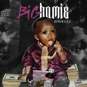 Big Homie by Afrikillz