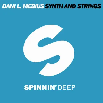 Synth and Strings by Dani L. Mebius