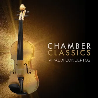 Chamber Classics: Vivaldi Concertos by Stuttgart Chamber Orchestra