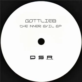 The Inner Evil EP by Gottlieb