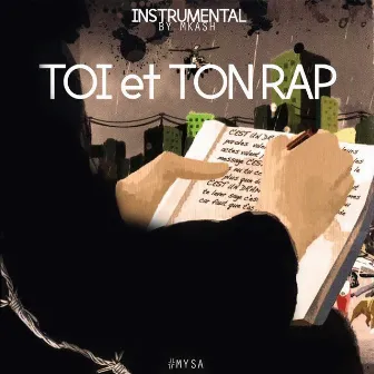 Toi et Ton Rap (Instrumental version) by Mkash