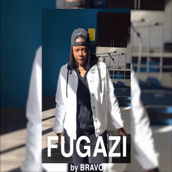 FUGAZI by Bravo