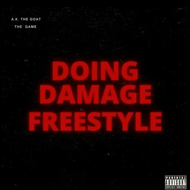 Doing Damage Freestyle (Hosted By. The Game)