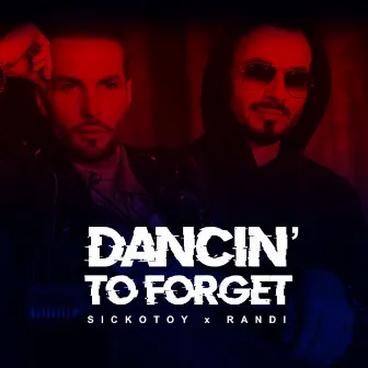 Dancin' to Forget by SICKOTOY