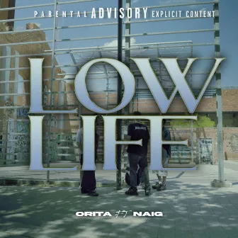 Lowlife by Orita