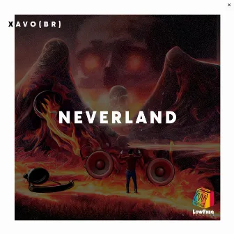 Neverland by XAVO (BR)